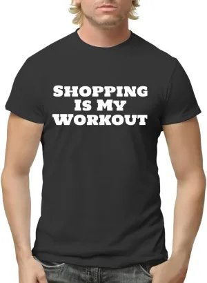 Shopping is My Workout - Funny Men's Adult Short Sleeve T-Shirt CP05 Black