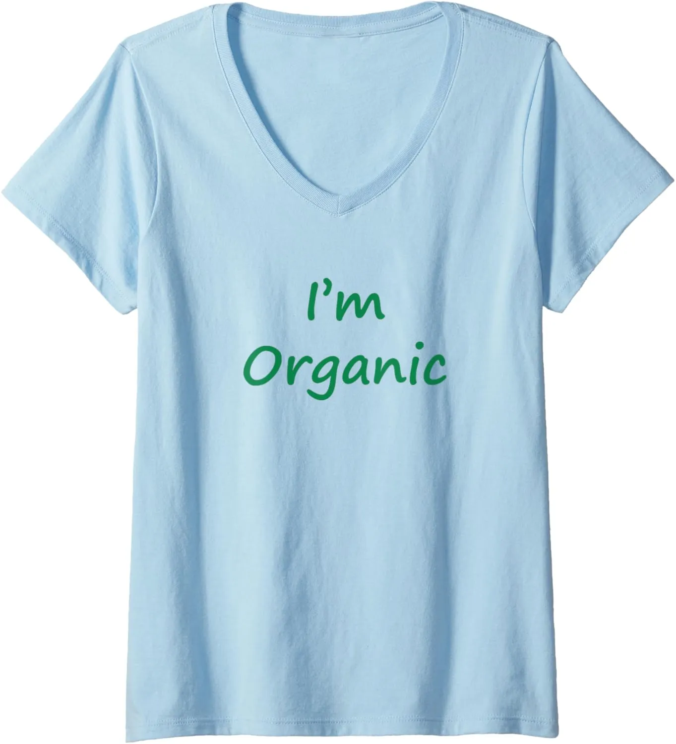Womens I'm organic. V-Neck T-Shirt