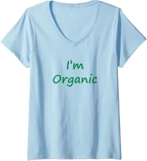 Womens I'm organic. V-Neck T-Shirt